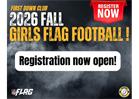 Fall Girls Flag Football Registration - NOW OPEN!